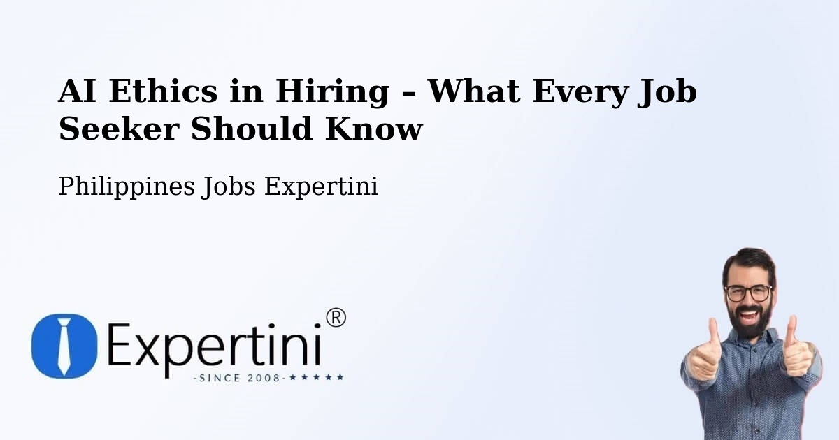 AI Ethics in Recruitment & Hiring – Santol - Santol, Philippines Jobs Expertini