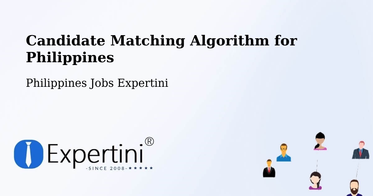 Candidate Matching Algorithm Overview – Santol - Philippines Jobs Expertini