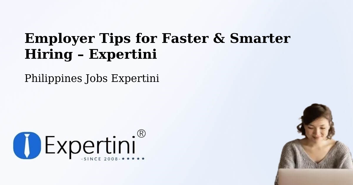 Employer Tips for Hiring & Recruitment – Santol - Santol, Philippines Jobs Expertini