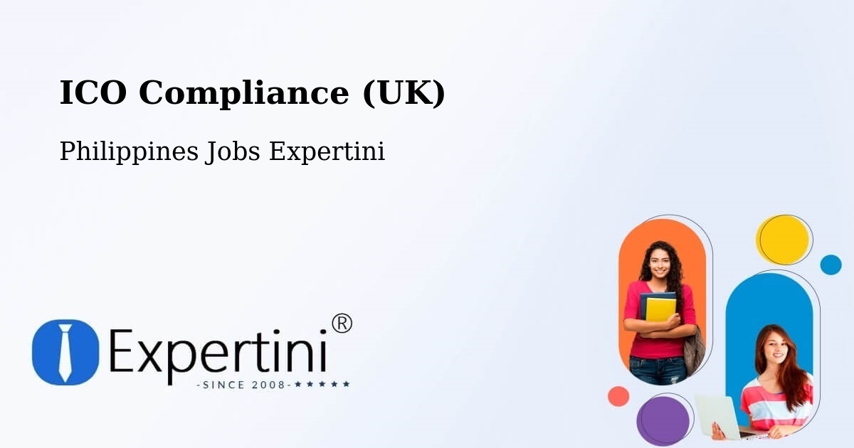 UK Data Protection & ICO Compliance – Santol - Philippines Jobs Expertini